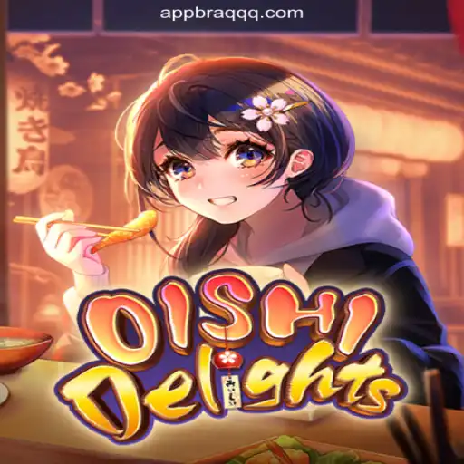 Discover OishiDelights: The Exciting New Slot Game on BRAQQQ.com